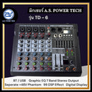 มิกเซอร์ A.S. POWER TECH รุ่น TD - 6