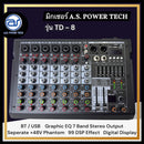 มิกเซอร์ A.S. POWER TECH รุ่น TD - 8