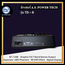 มิกเซอร์ A.S. POWER TECH รุ่น TD - 6