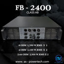 เพาเวอร์แอมป์ 2 CH A.S. POWER TECH รุ่น FB-2400 *ราคาไม่รวมค่าส่ง*